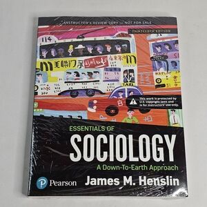 Essentials of Sociology: A Down-To-Earth Approach Instructor's Review Copy 13th